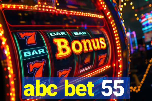 abc bet 55